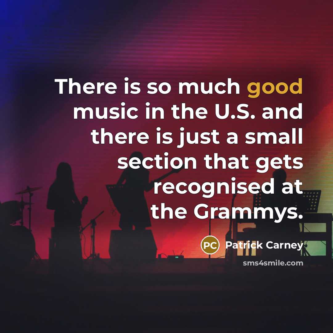 “There is so much good music in the U.S. and…” quote by Patrick Carney