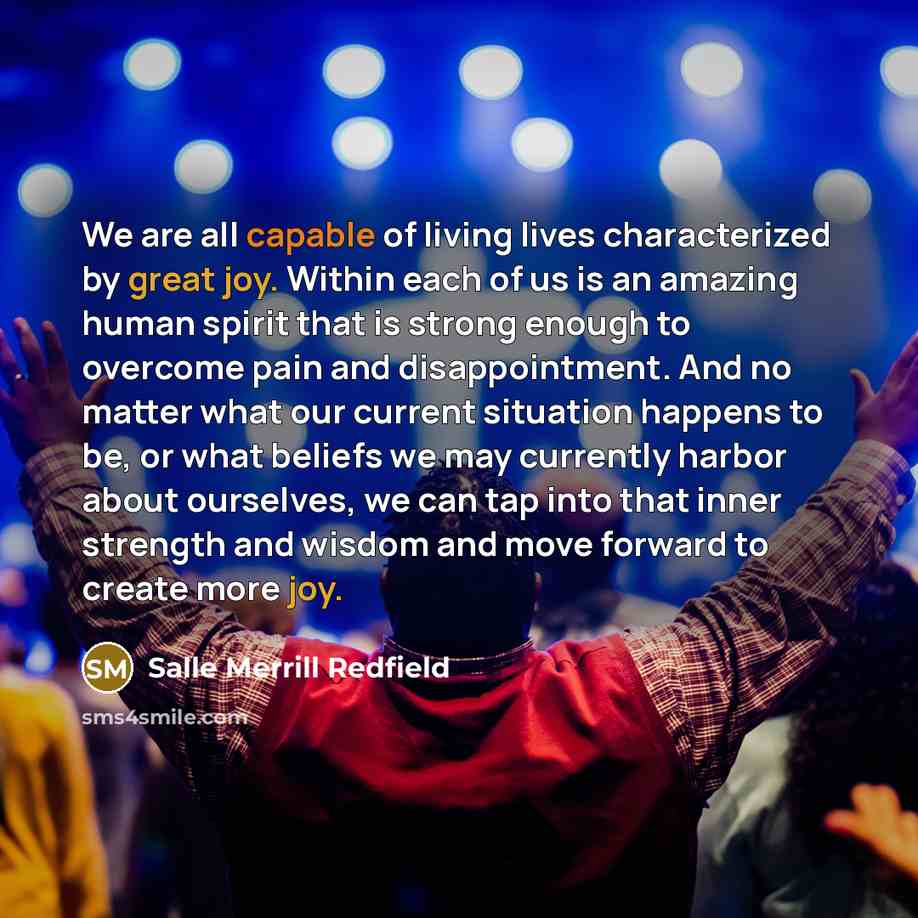 “We are all capable of living lives characterized by great…” quote by Salle Merrill Redfield