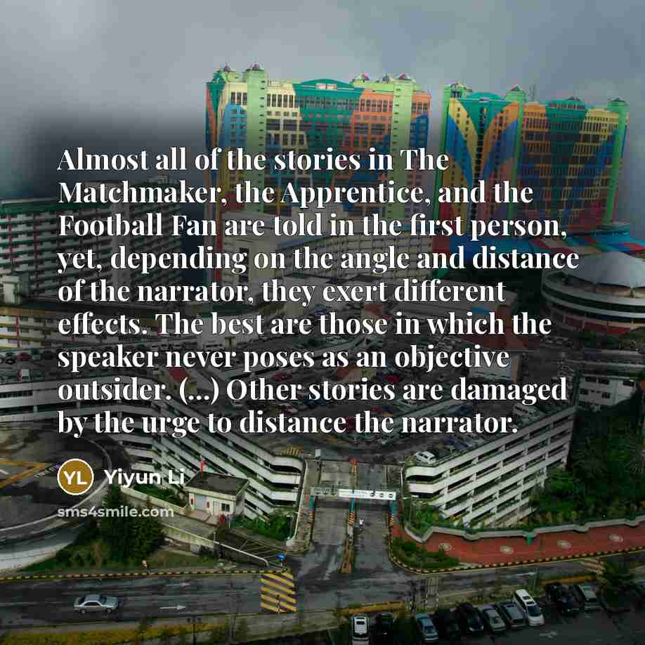 “Almost all of the stories in The Matchmaker, the Apprentice,…” quote by Yiyun Li