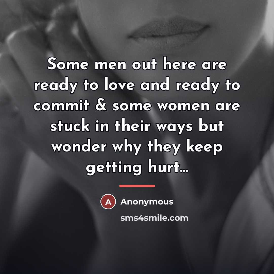 “Some men out here are ready to love and ready…” quote by Anonymous