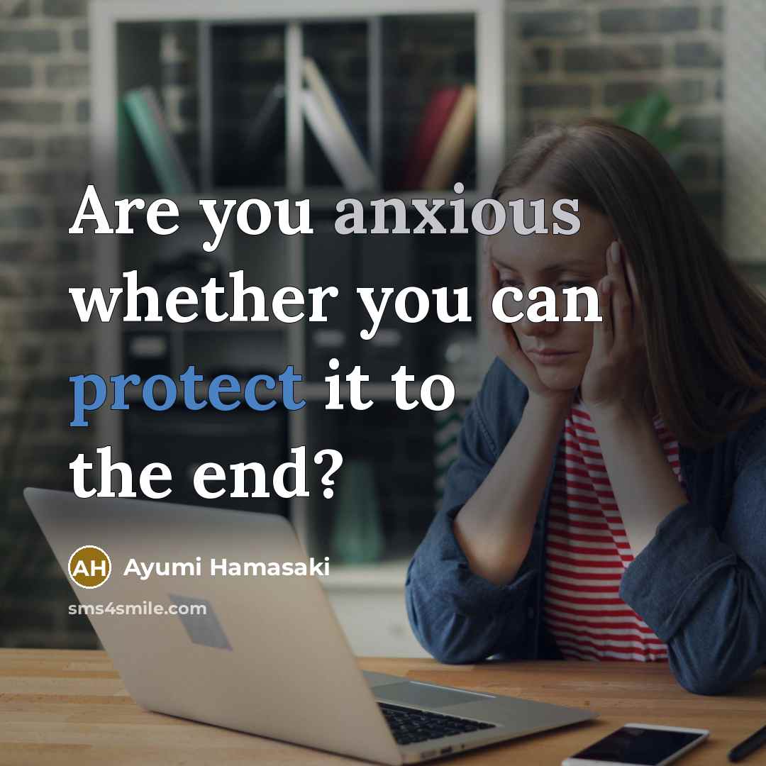 “Are you anxious whether you can protect it to the…” quote by Ayumi Hamasaki