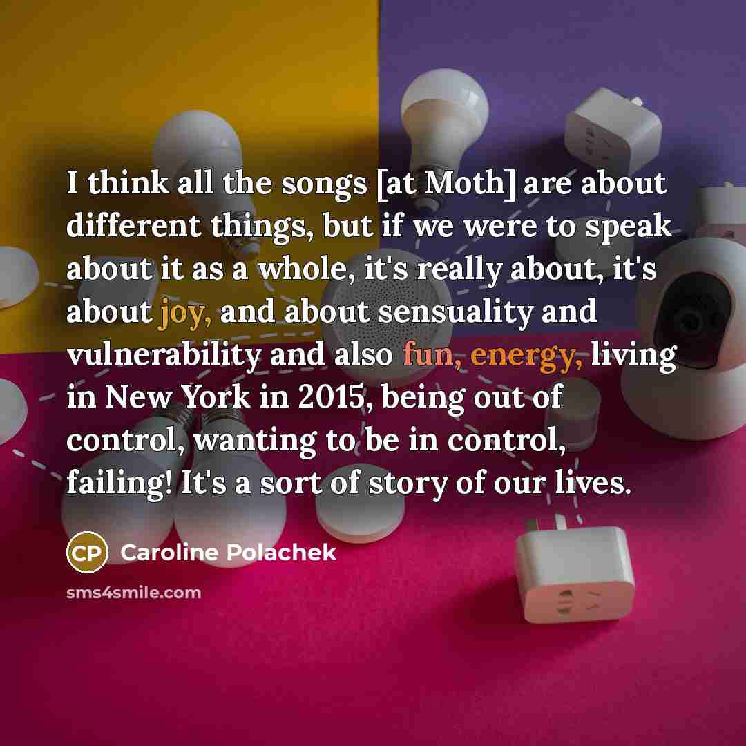 “I think all the songs [at Moth] are about different…” quote by Caroline Polachek