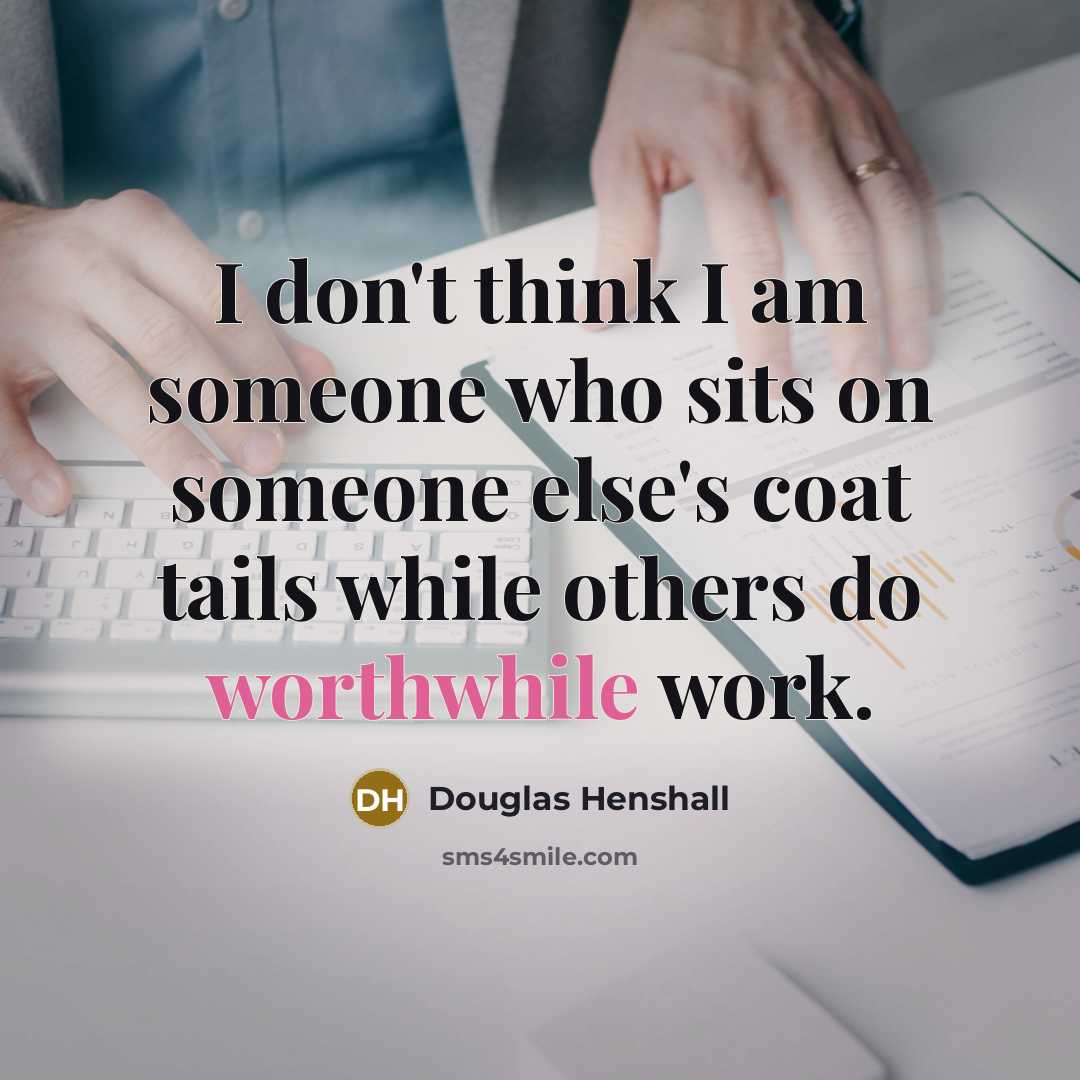 “I don't think I am someone who sits on someone…” quote by Douglas Henshall