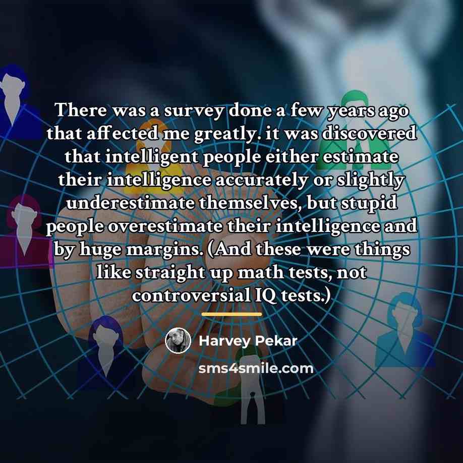 “There was a survey done a few years ago that…” quote by Harvey Pekar
