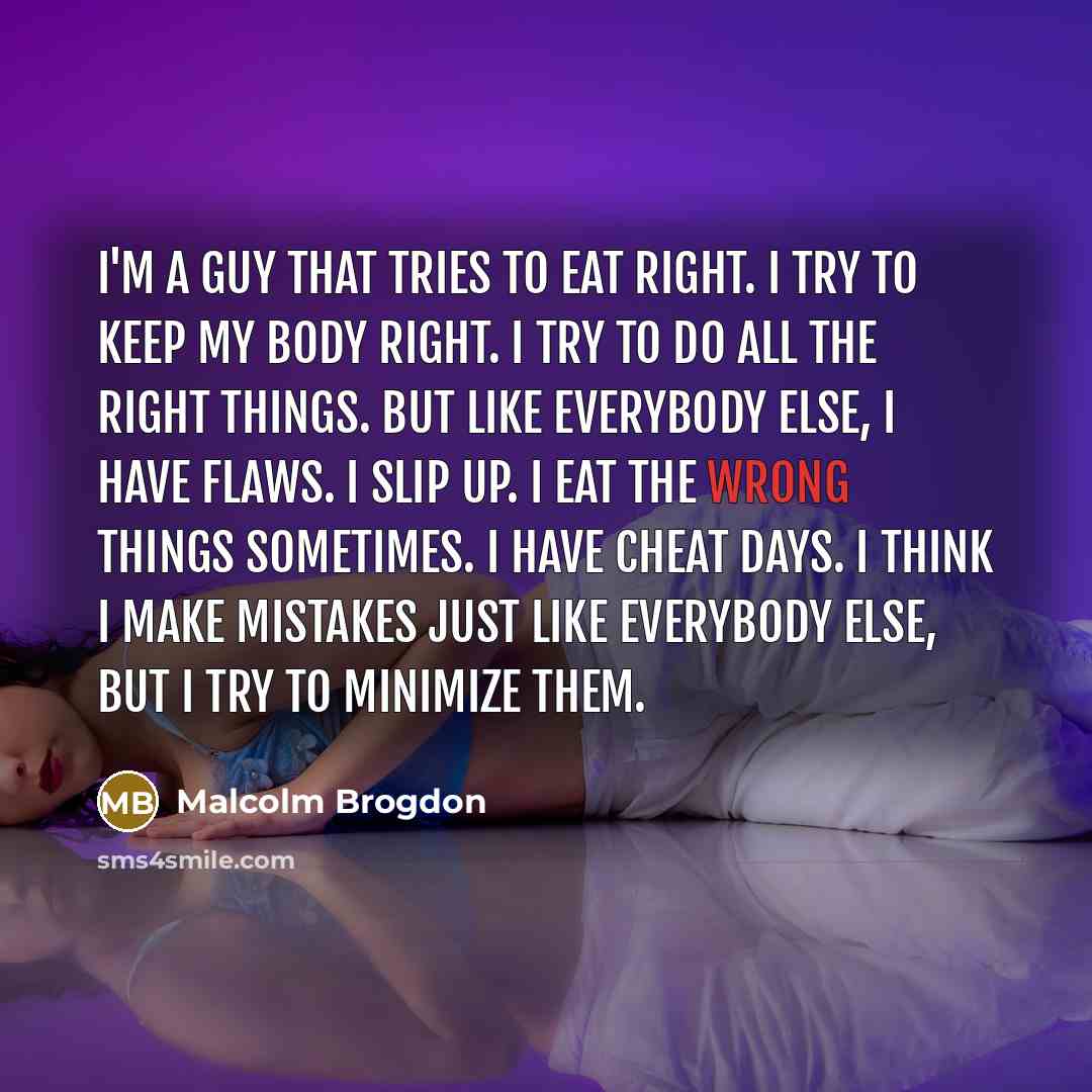 “I'm a guy that tries to eat right. I try…” quote by Malcolm Brogdon