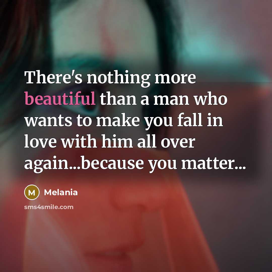 “There's nothing more beautiful than a man who wants to…” quote by Melania