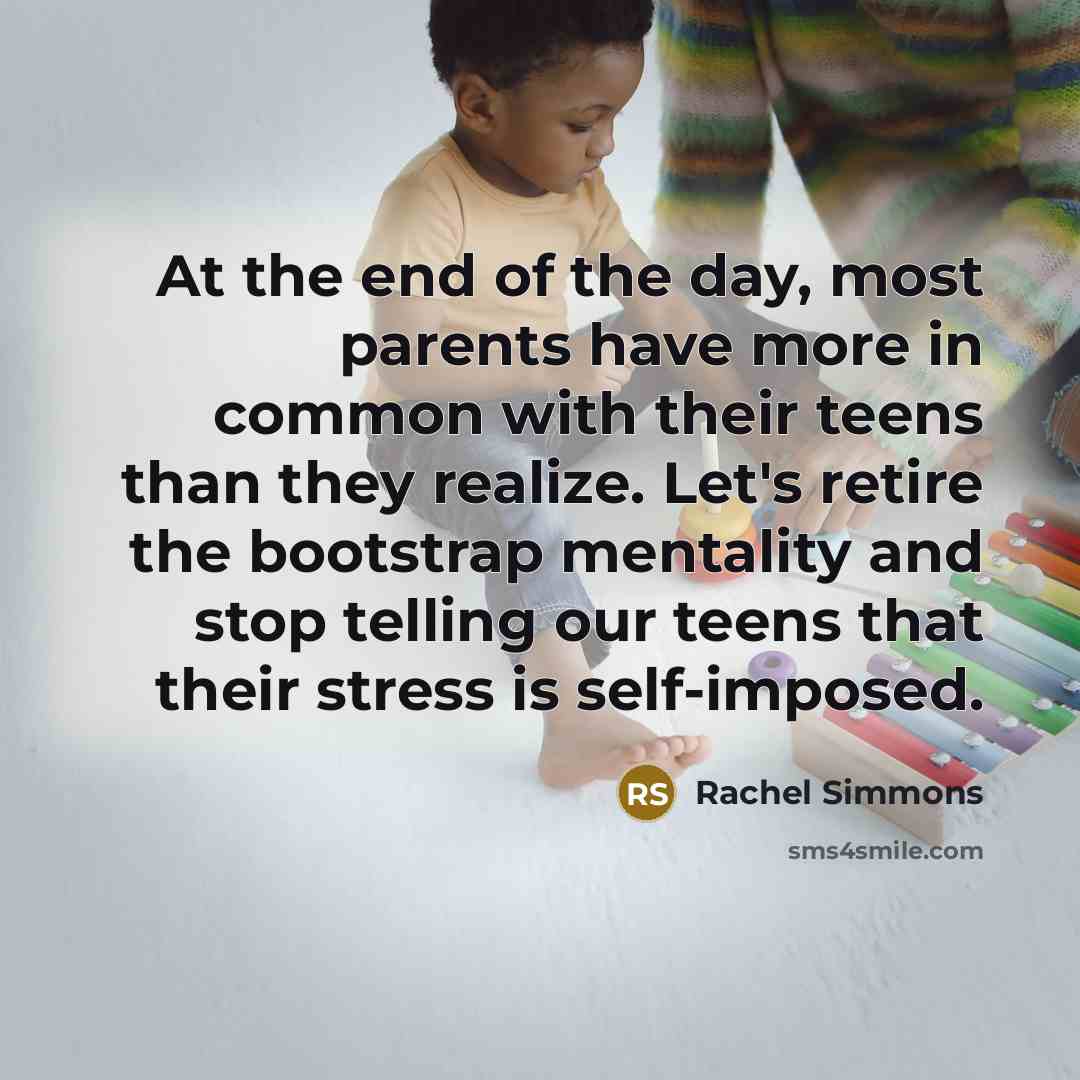 “At the end of the day, most parents have more…” quote by Rachel Simmons
