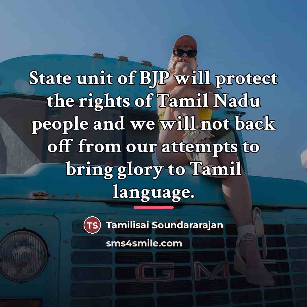 “State unit of BJP will protect the rights of Tamil…” quote by Tamilisai Soundararajan