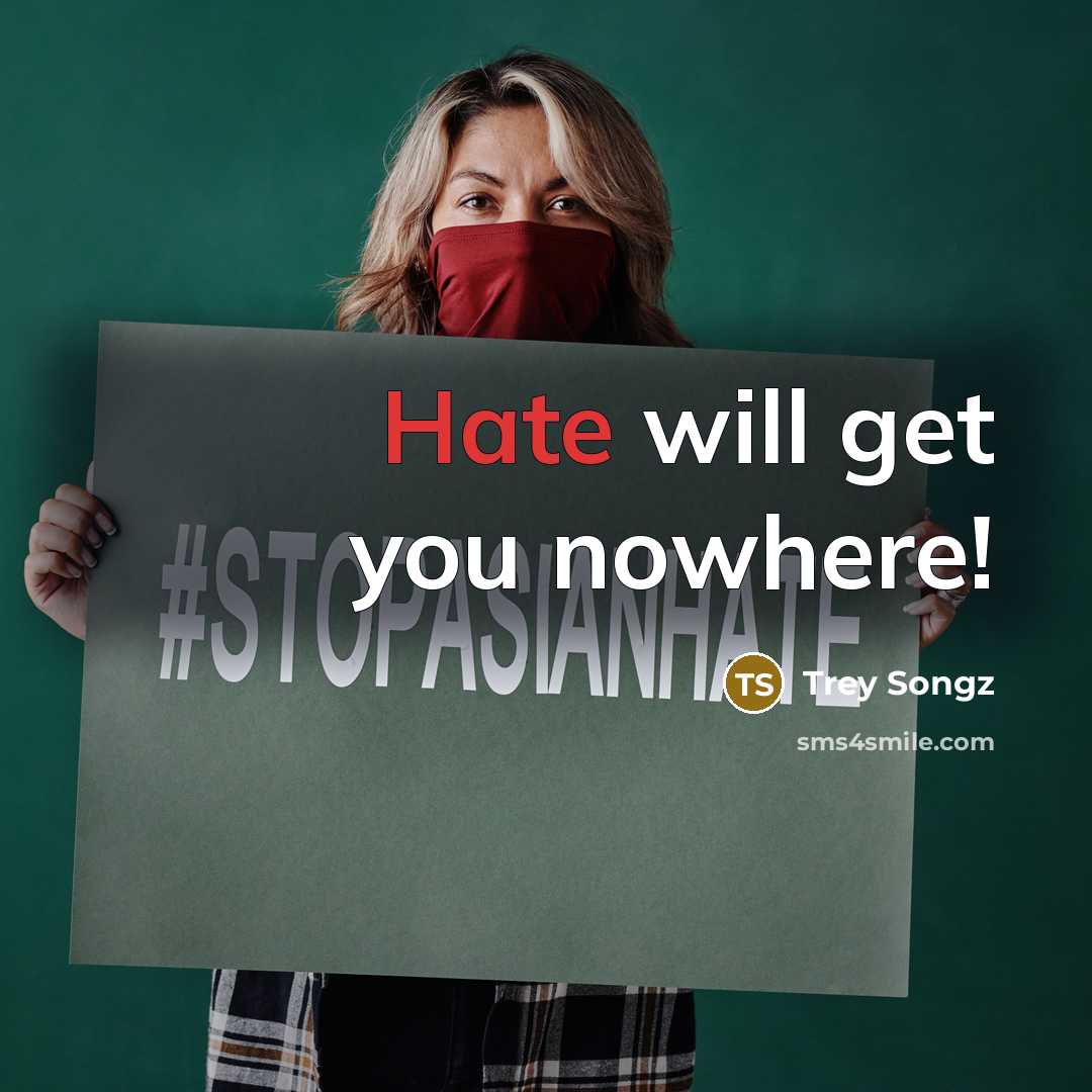 “Hate will get you nowhere!” quote by Trey Songz