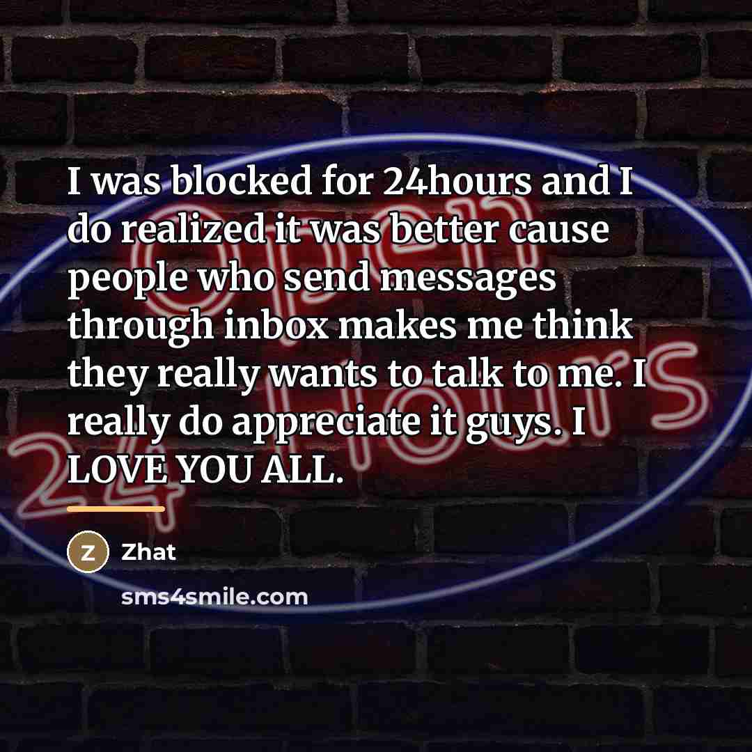 “I was blocked for 24hours and I do realized it…” quote by Zhat