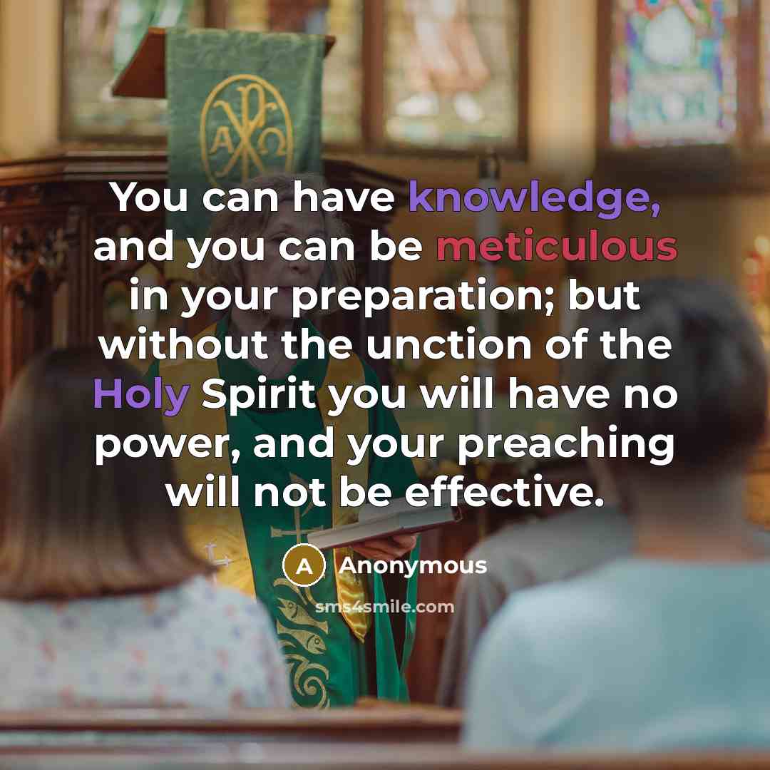 “You can have knowledge, and you can be meticulous in…” quote by Anonymous