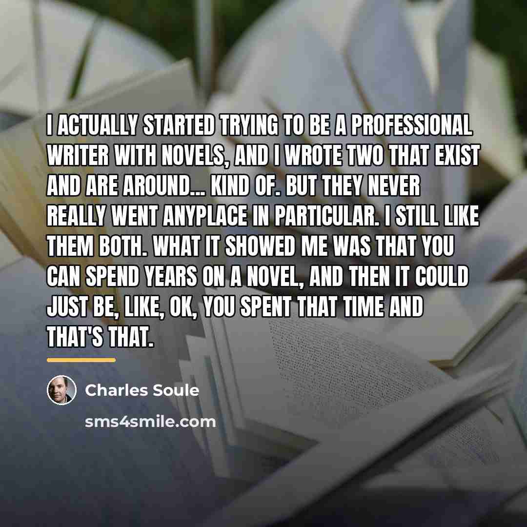 “I actually started trying to be a professional writer with…” quote by Charles Soule