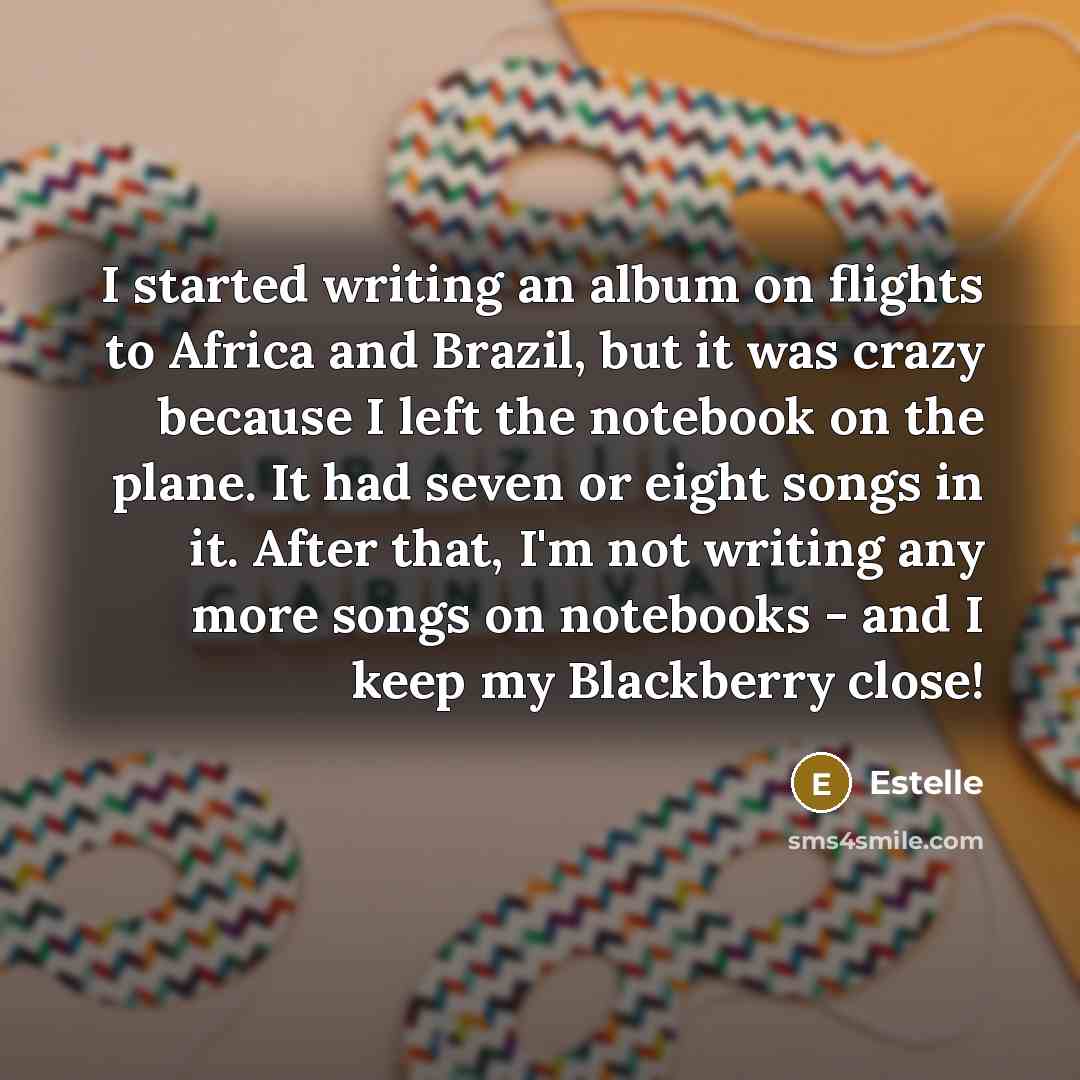 “I started writing an album on flights to Africa and…” quote by Estelle