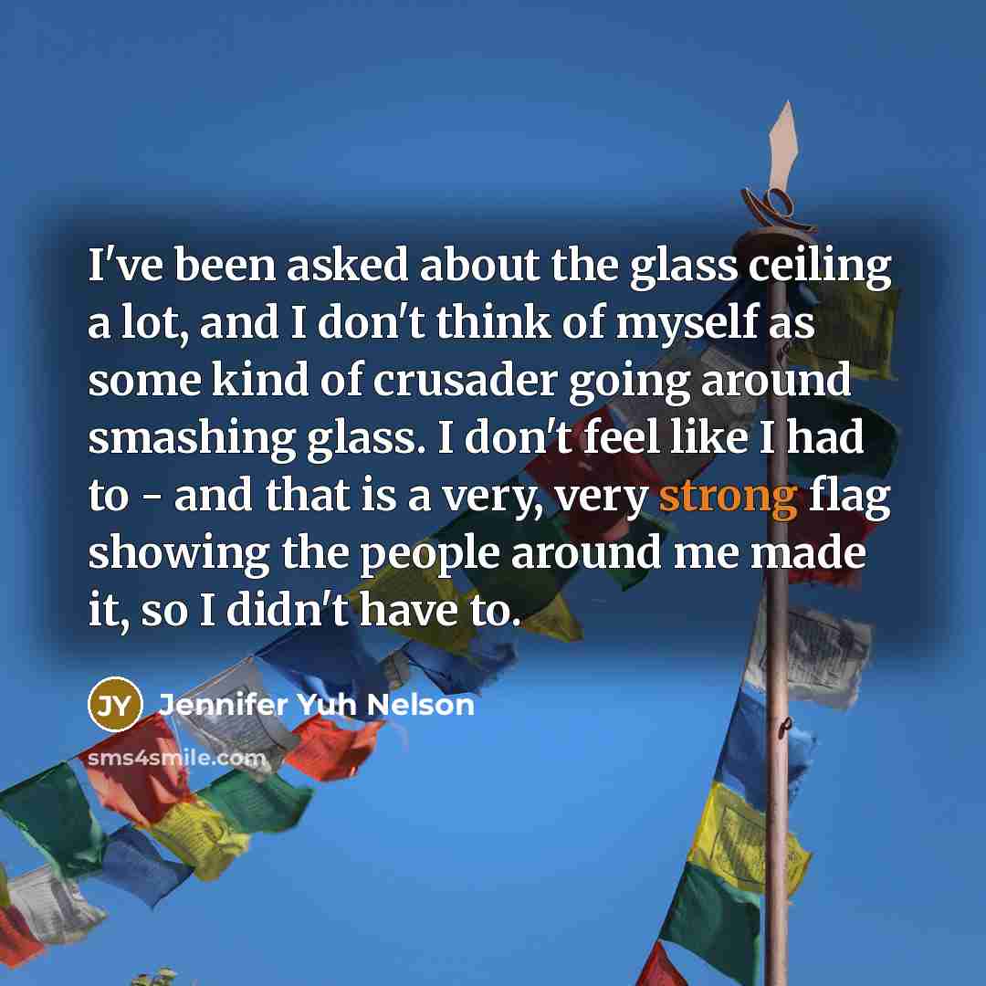“I've been asked about the glass ceiling a lot, and…” quote by Jennifer Yuh Nelson
