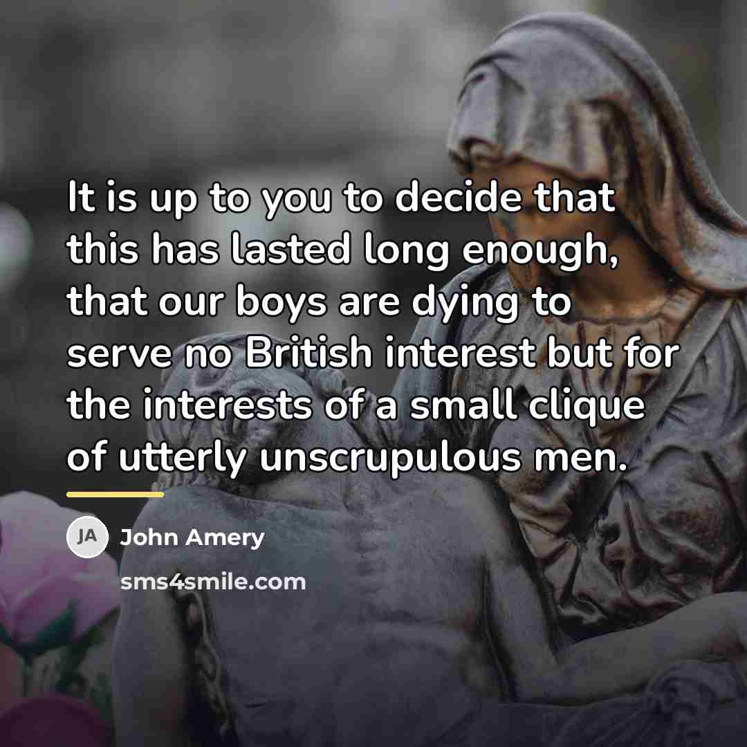 “It is up to you to decide that this has…” quote by John Amery