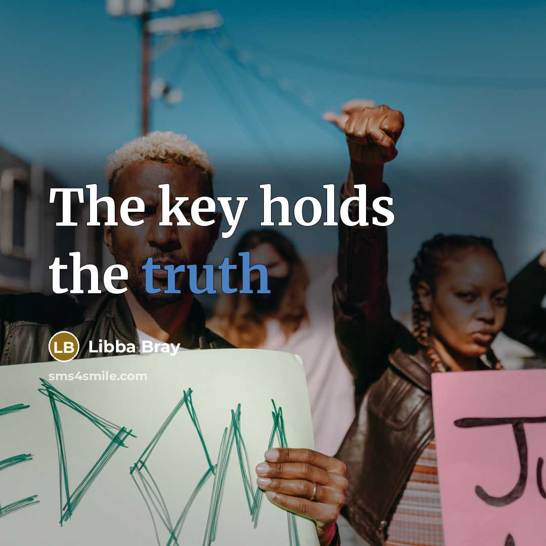 “The key holds the truth…” quote by Libba Bray