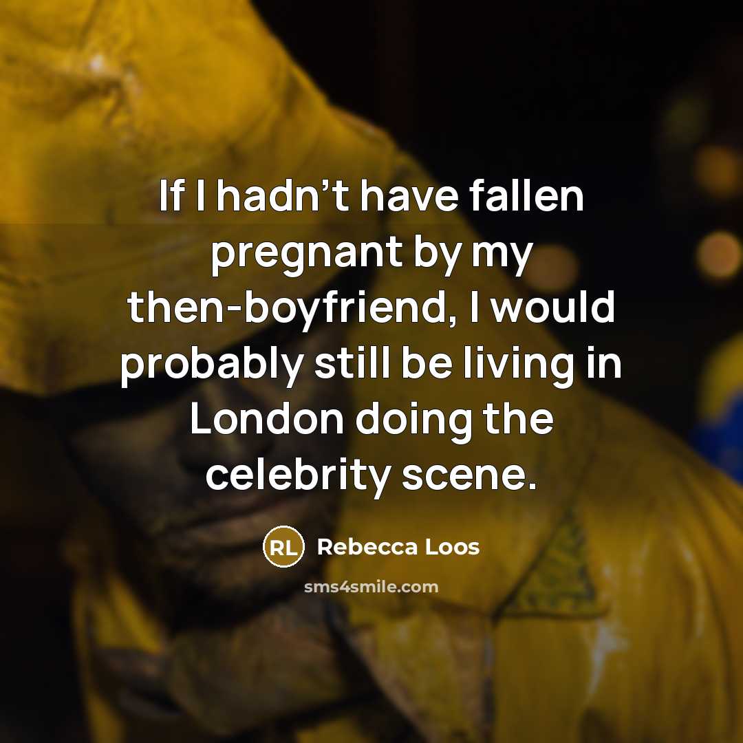 “If I hadn't have fallen pregnant by my then-boyfriend, I…” quote by Rebecca Loos