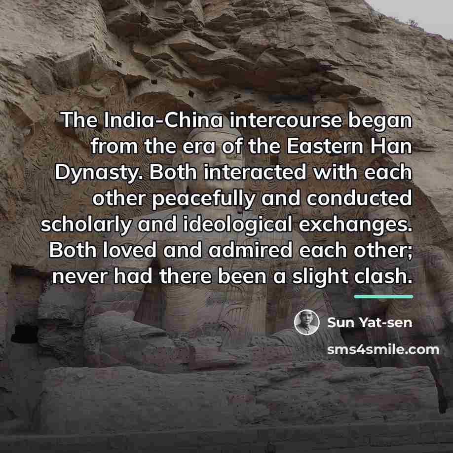 “The India-China intercourse began from the era of the Eastern…” quote by Sun Yat-sen