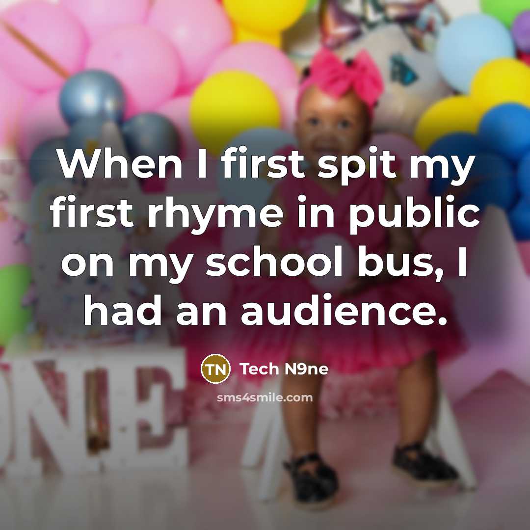 “When I first spit my first rhyme in public on…” quote by Tech N9ne