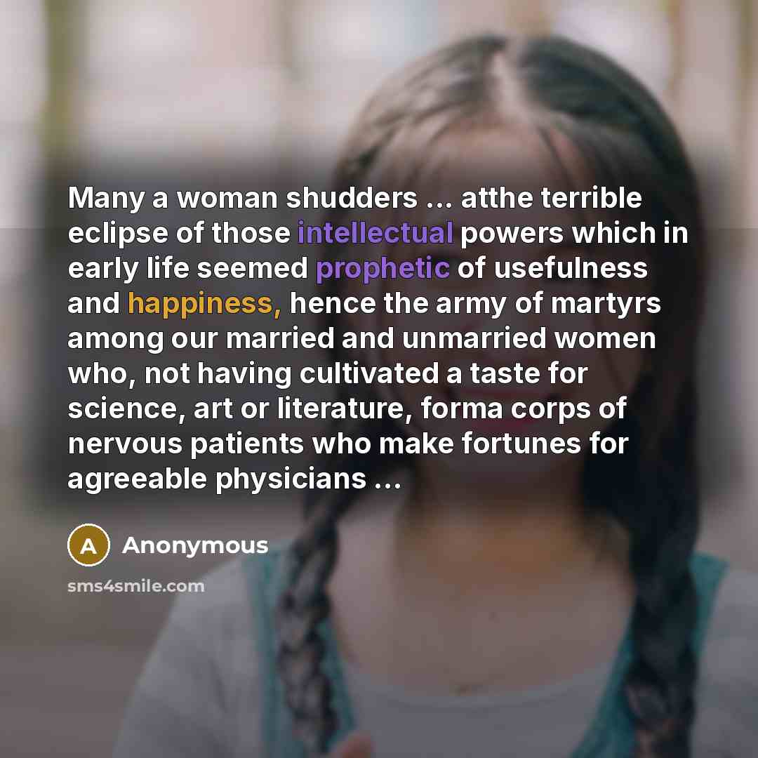 “Many a woman shudders ... atthe terrible eclipse of those…” quote by Anonymous