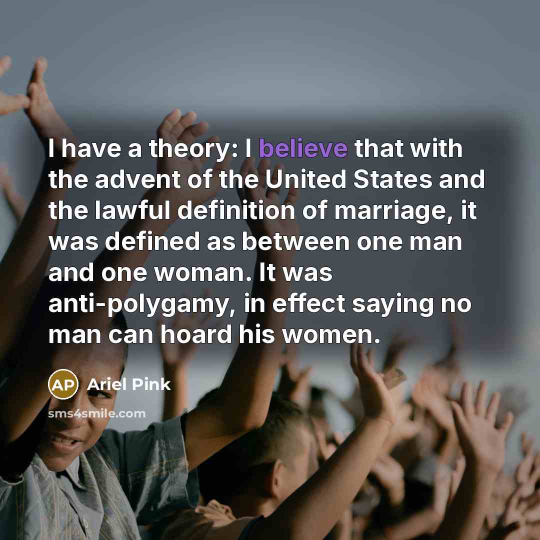 “I have a theory: I believe that with the advent…” quote by Ariel Pink