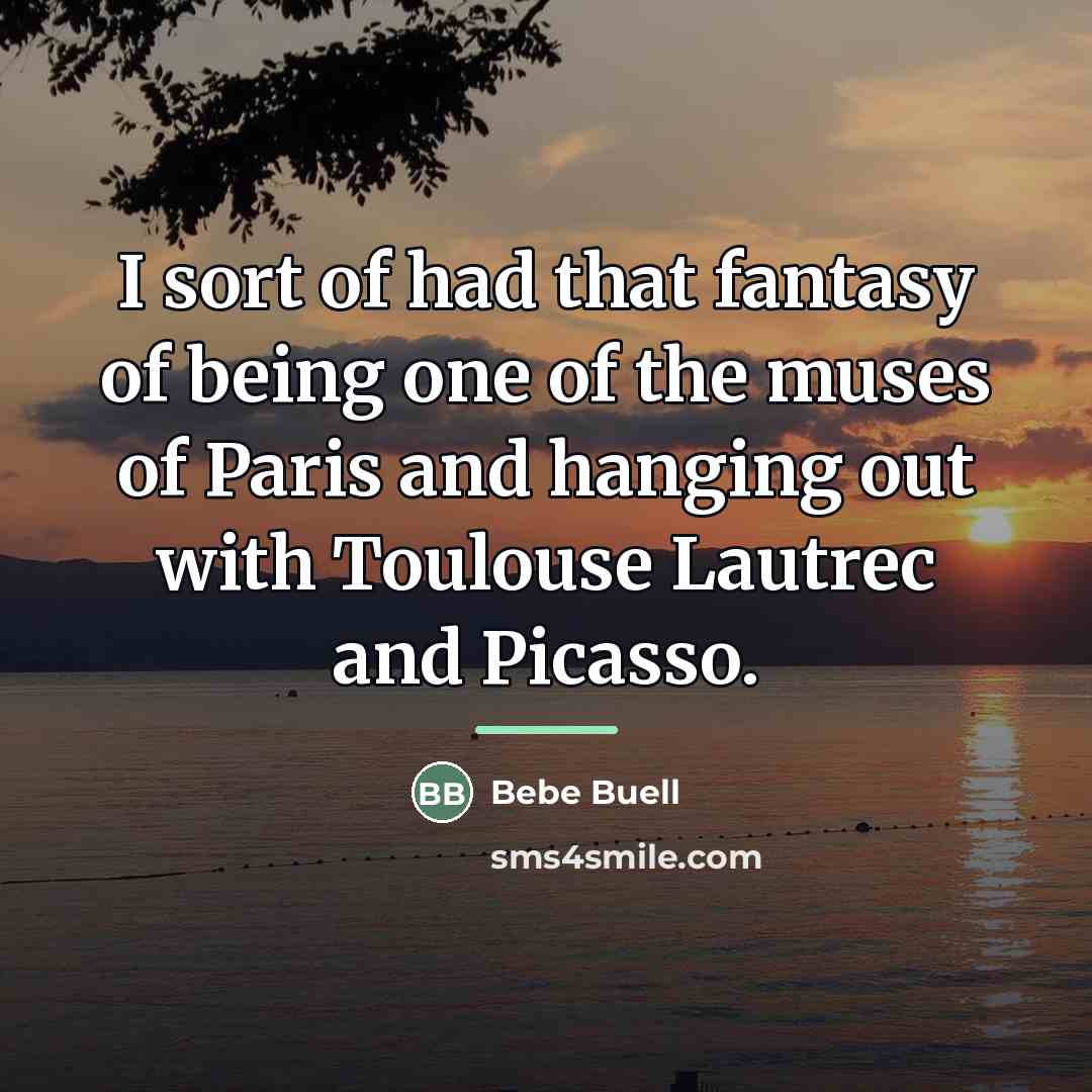 “I sort of had that fantasy of being one of…” quote by Bebe Buell