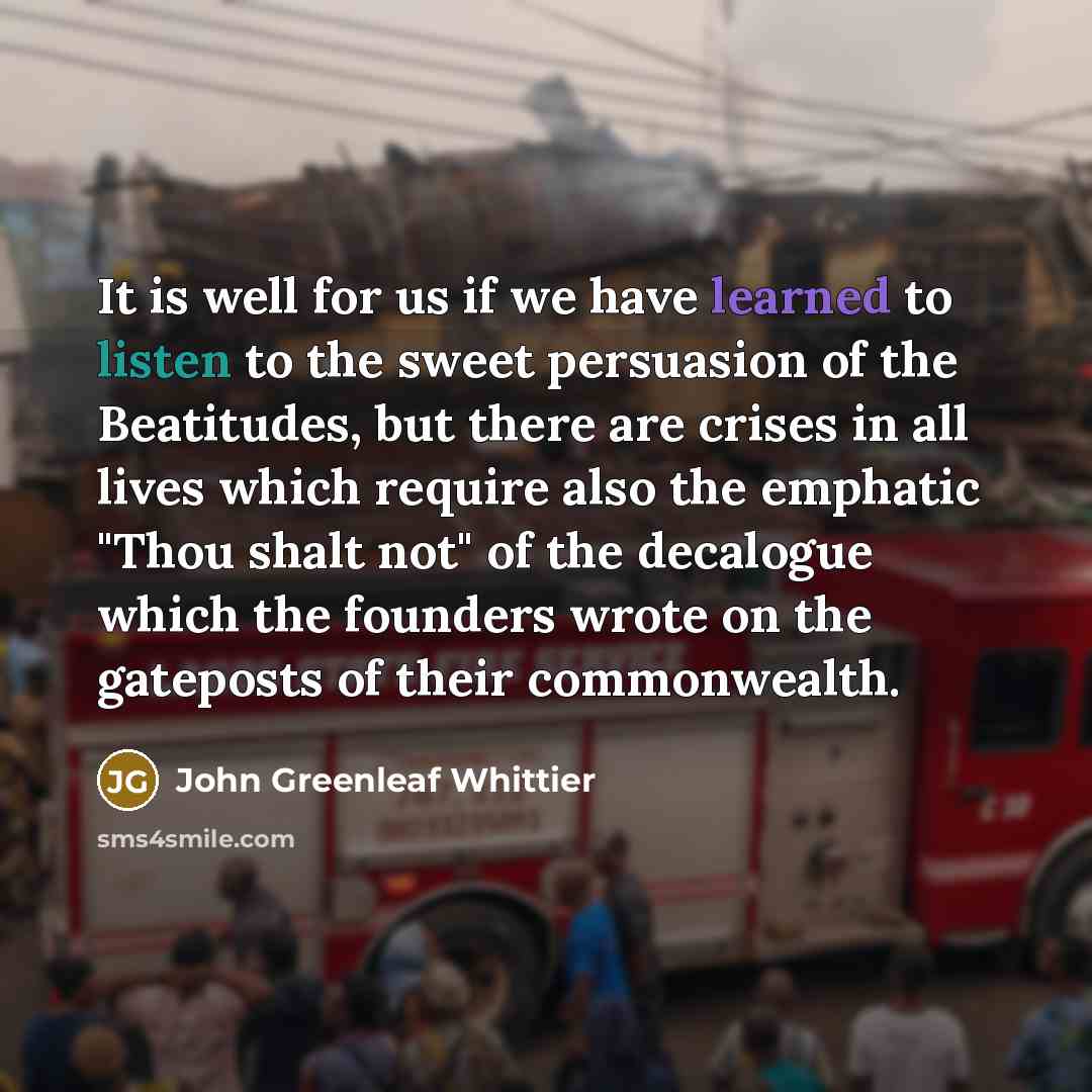 “It is well for us if we have learned to…” quote by John Greenleaf Whittier