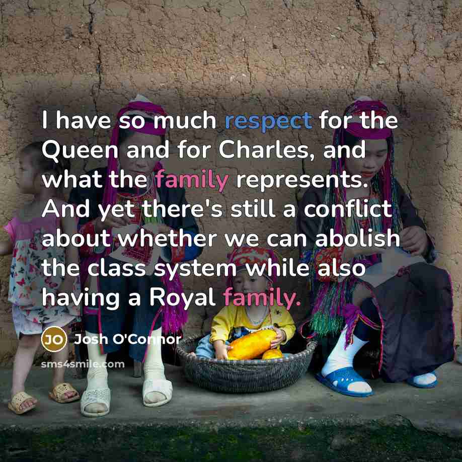 “I have so much respect for the Queen and for…” quote by Josh O'Connor