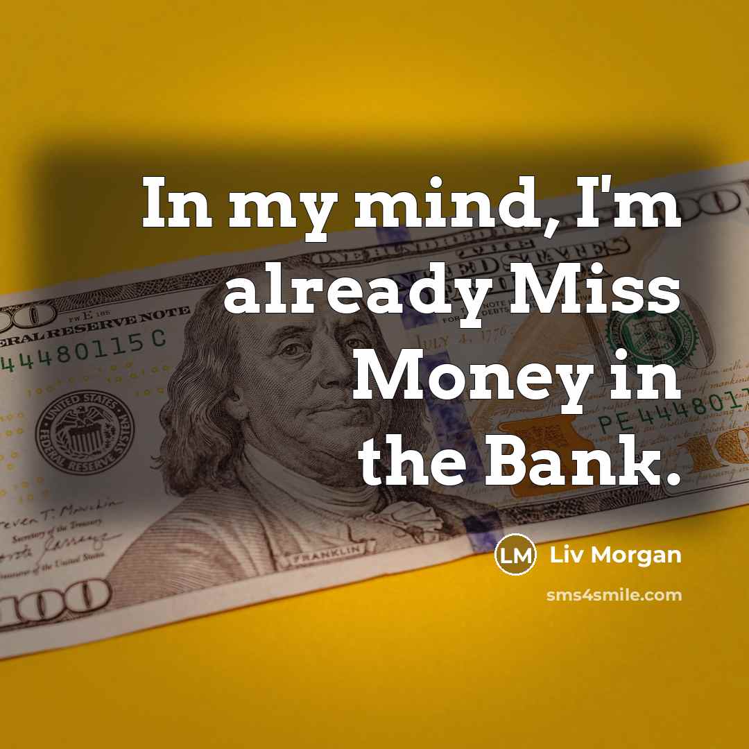 “In my mind, I'm already Miss Money in the Bank.…” quote by Liv Morgan