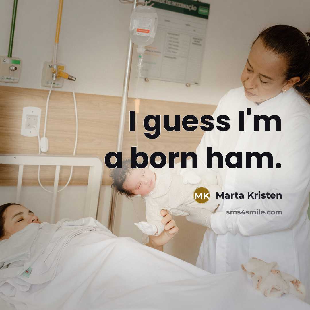 “I guess I'm a born ham.…” quote by Marta Kristen