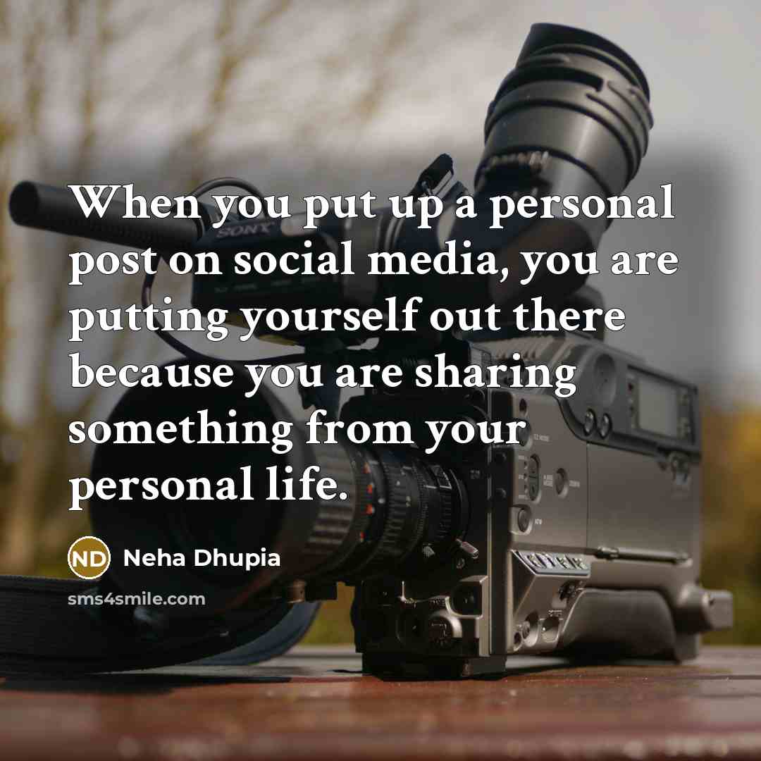 “When you put up a personal post on social media,…” quote by Neha Dhupia