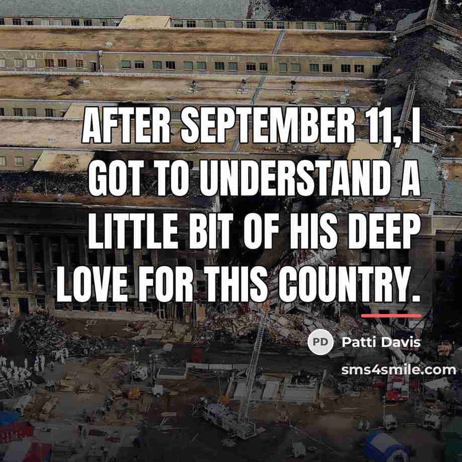 “After September 11, I got to understand a little bit…” quote by Patti Davis
