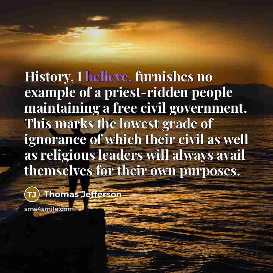 “History, I believe, furnishes no example of a priest-ridden people…” quote by Thomas Jefferson