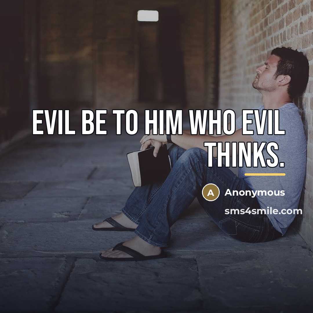 “Evil be to him who evil thinks.…” quote by Edward II