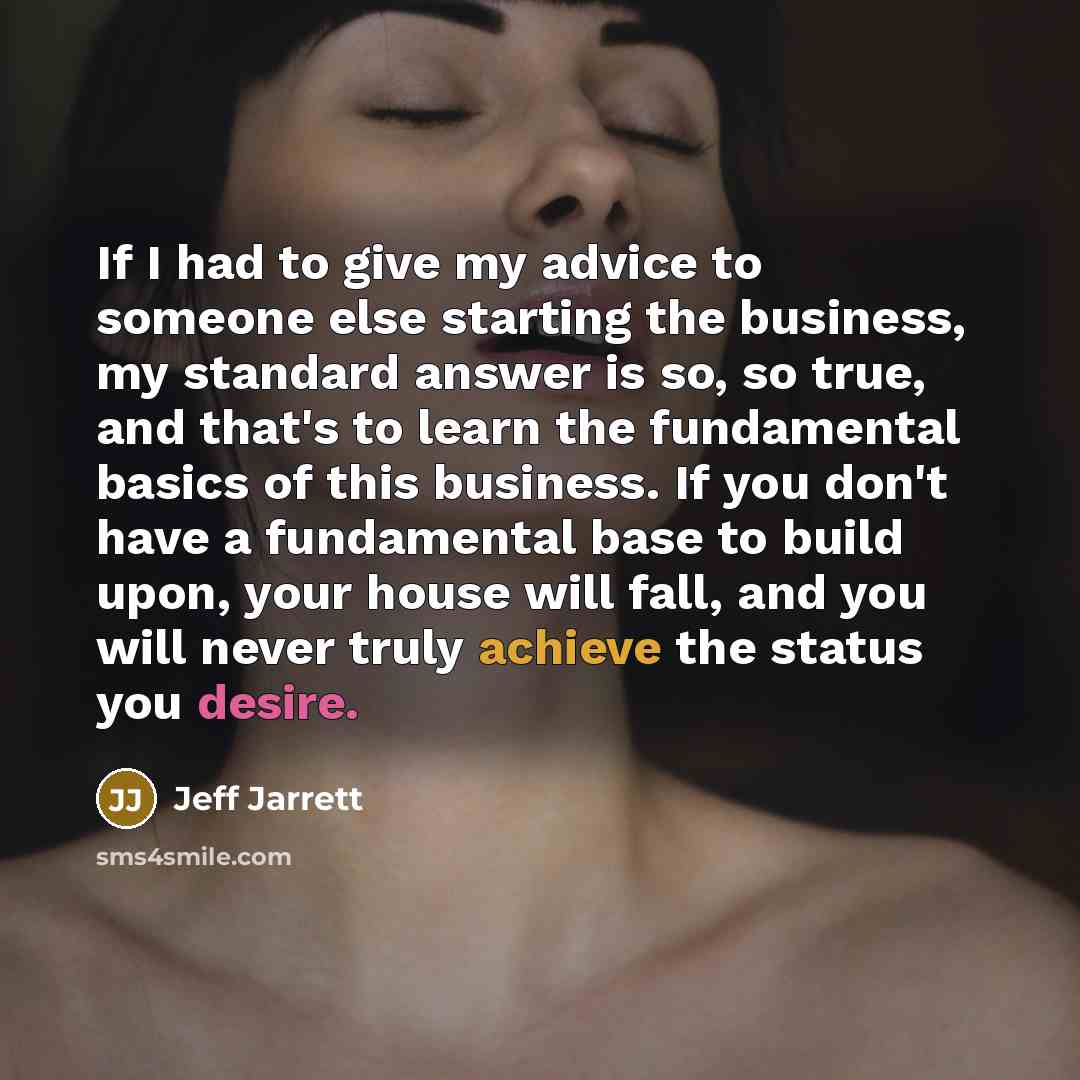 “If I had to give my advice to someone else…” quote by Jeff Jarrett