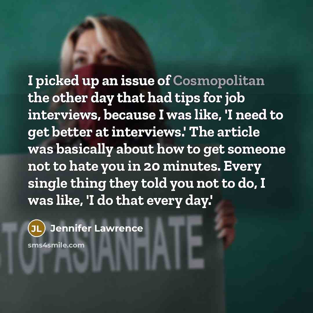 “I picked up an issue of Cosmopolitan the other day…” quote by Jennifer Lawrence