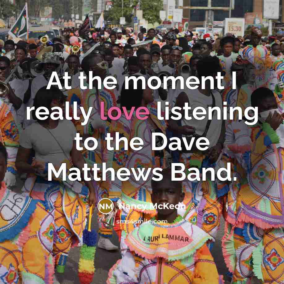 “At the moment I really love listening to the Dave…” quote by Nancy McKeon