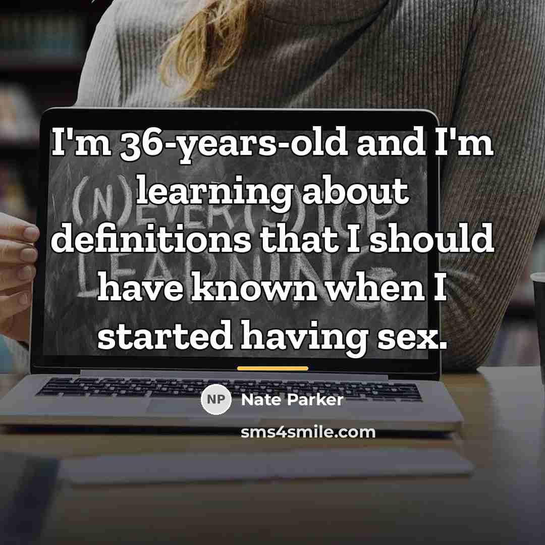 “I'm 36-years-old and I'm learning about definitions that I should…” quote by Nate Parker