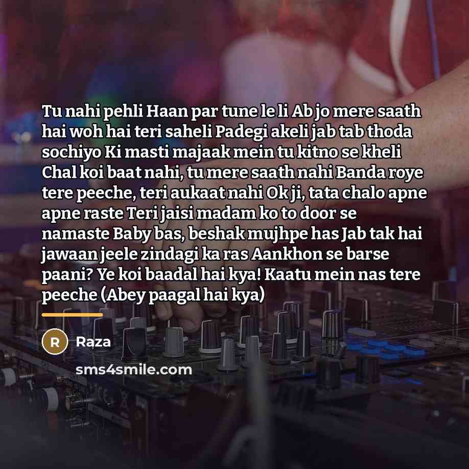 “Tu nahi pehli Haan par tune le li Ab jo…” quote by Raza