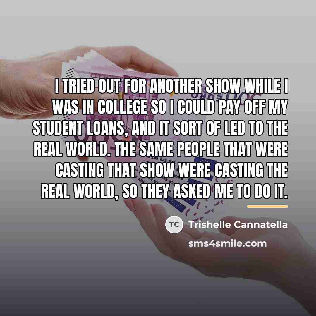 “I tried out for another show while I was in…” quote by Trishelle Cannatella