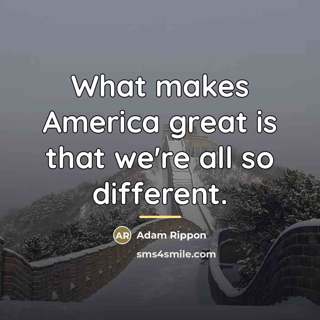“What makes America great is that we're all so different.…” quote by Adam Rippon