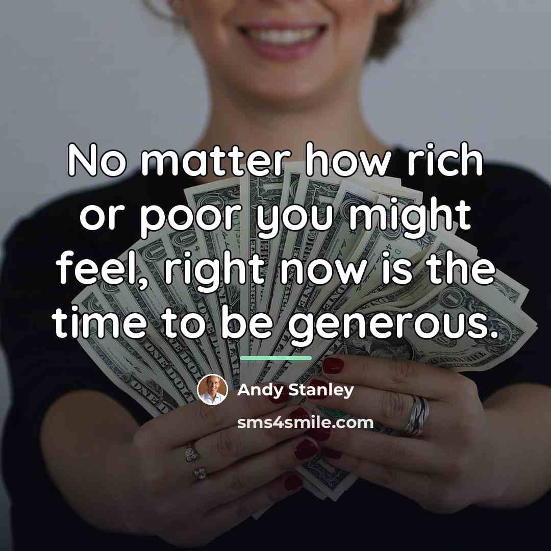 “No matter how rich or poor you might feel, right…” quote by Andy Stanley