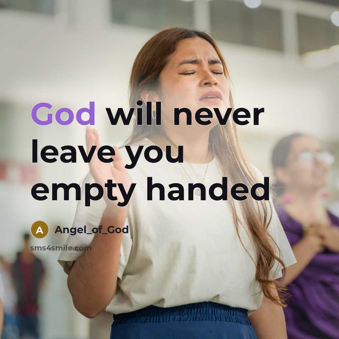 “God will never leave you empty handed…” quote by Angel_of_God