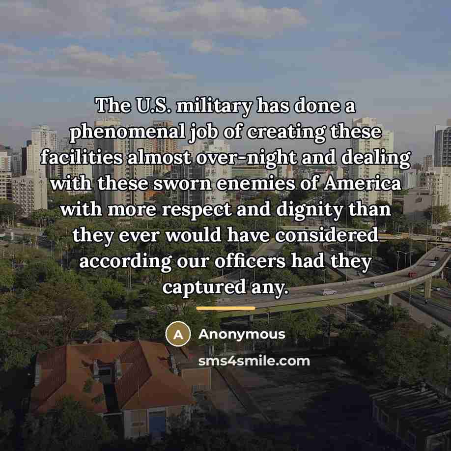 “The U.S. military has done a phenomenal job of creating…” quote by Anonymous