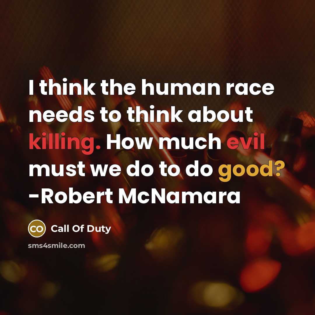 “I think the human race needs to think about killing.…” quote by Call Of Duty