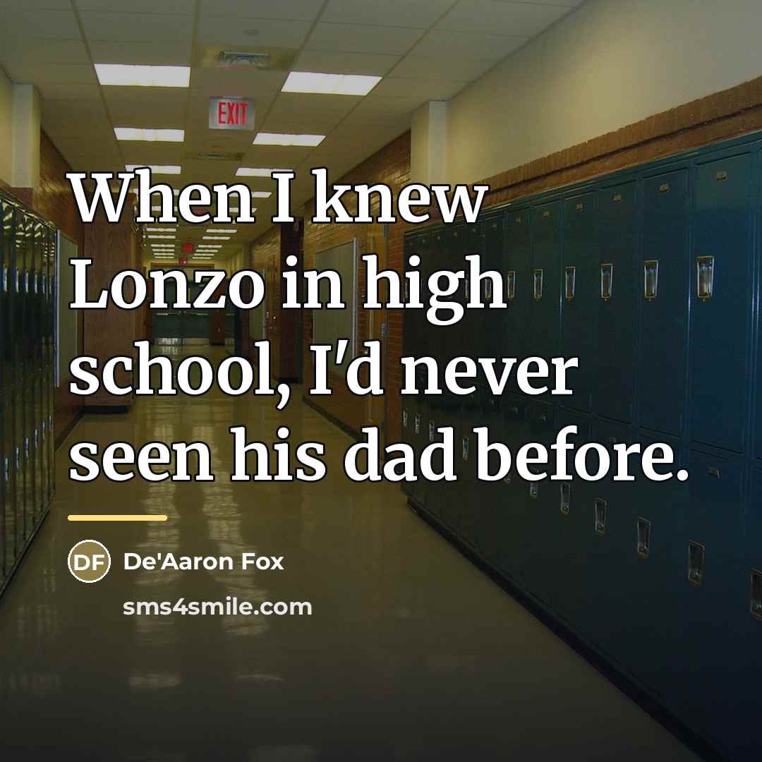 “When I knew Lonzo in high school, I'd never seen…” quote by De'Aaron Fox