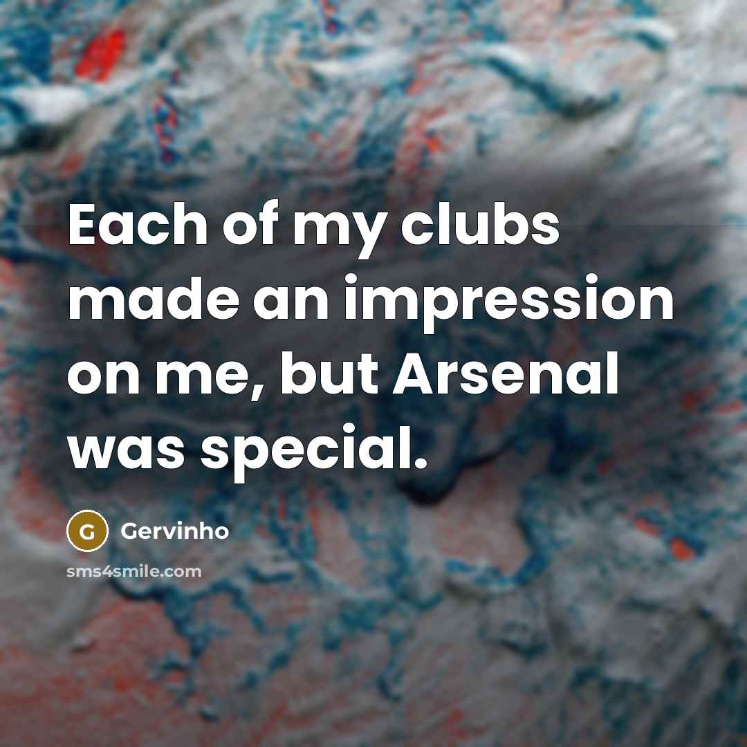 “Each of my clubs made an impression on me, but…” quote by Gervinho