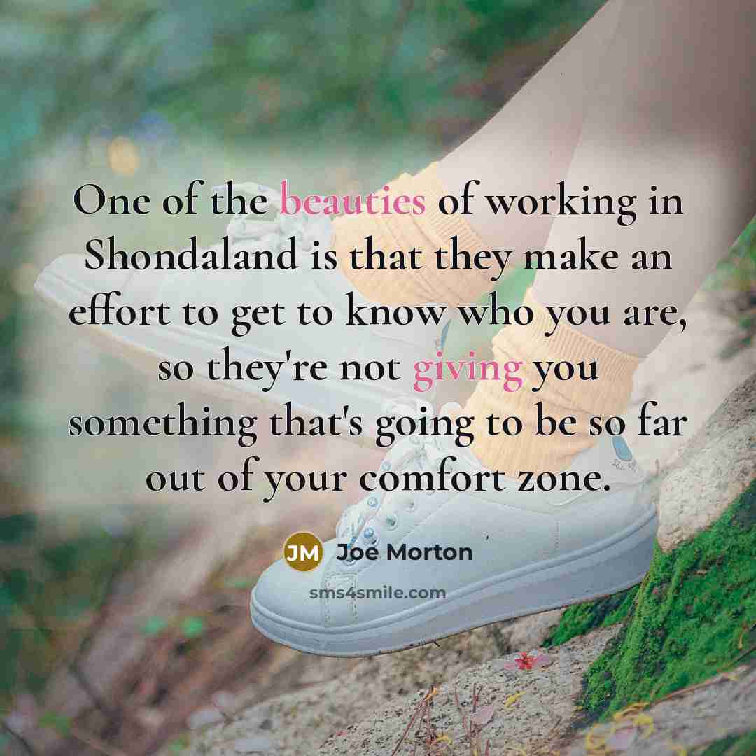“One of the beauties of working in Shondaland is that…” quote by Joe Morton