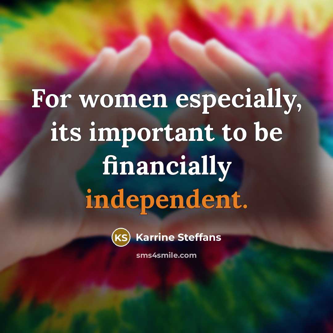“For women especially, its important to be financially independent.…” quote by Karrine Steffans