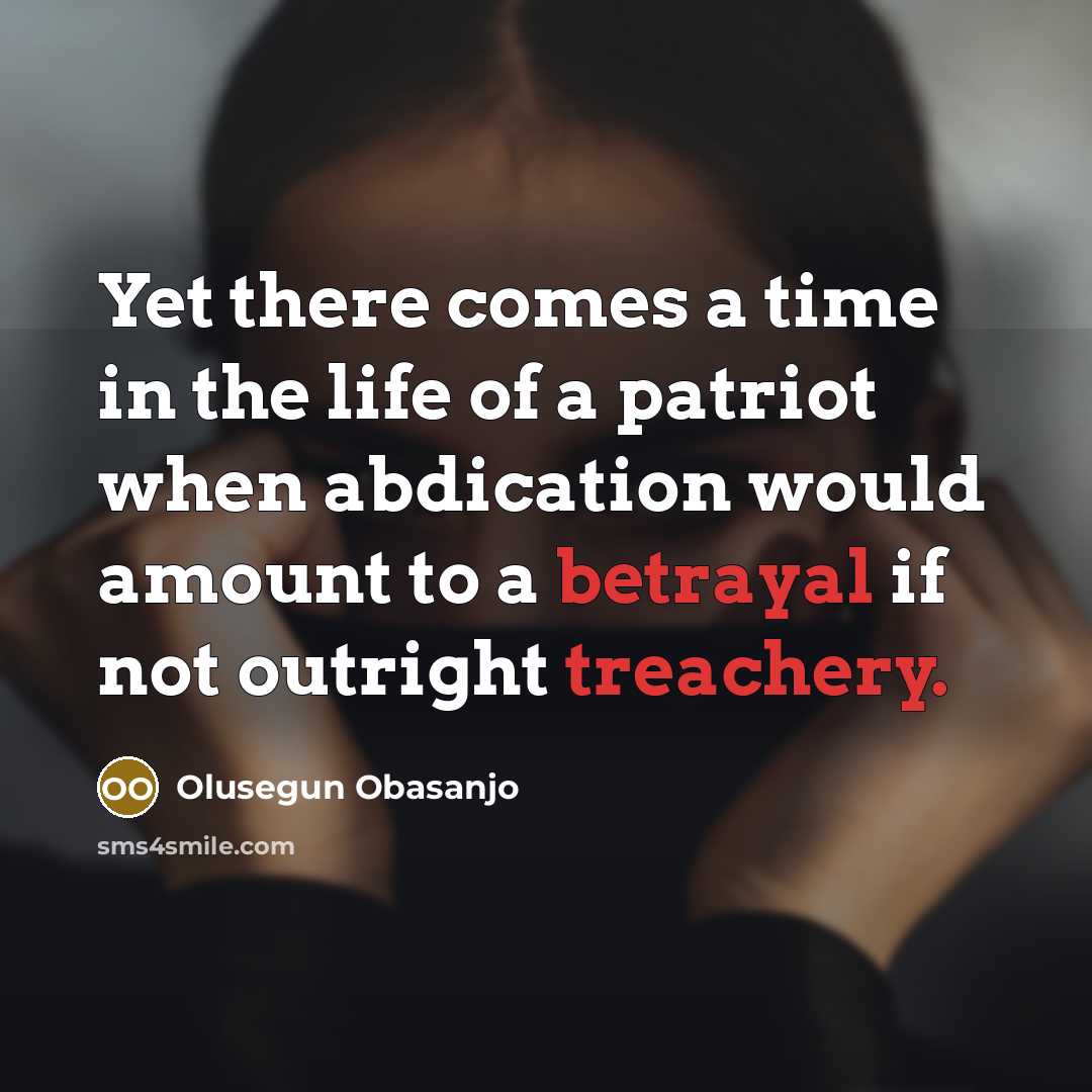 “Yet there comes a time in the life of a…” quote by Olusegun Obasanjo